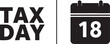 © pranto - Black and white graphic of a calendar page with the number 18 and the text tax day