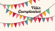 © spirka.art - Festive birthday vector banner with colorful bunting flags and Spanish text Feliz Cumpleanos. Flat cheerful illustration perfect for party invitations, greeting cards, posters and holiday designs