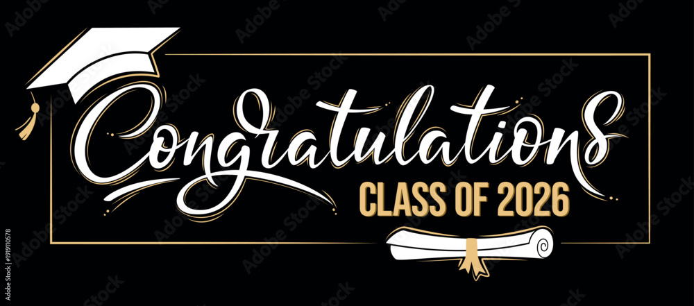 Congratulations Class of 2026 greeting sign. Congrats Graduated ...