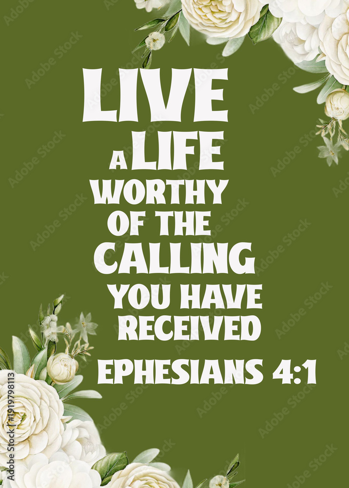 Illustration Stock Bible Verses about God Calling " Live a life worthy ...