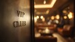 © Taiwo - Exclusive vip club entrance door sign at night