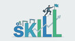 © Mim - Businessman Climbing Up the Word Skill Represented as a Growing Bar Chart with Hurdles and Gears, Concept of Career Development, Professional Growth, Learning New Abilities and Achieving Success