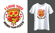 © Ziz_Design - Cute pizza character illustration with heart eyes holding a heart, with text 'I Love You More Than Pizza' and a mockup on a t-shirt T-Shirt Design