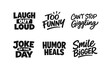 © Pavlo - Set of humorous phrases with bold black typography designs