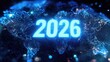 © Zahra - Glowing 2026 year superimposed on a digital, illuminated globe