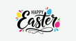 © Cealv - Happy Easter vintage sign - typography - calligraphy with eggs on white