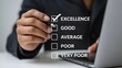 © MstTasmiya - Customer service satisfaction survey, Excellent Customer Service Evaluation, Businessman hand putting check mark a checkbox on excellent for a satisfaction survey.