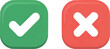 © mstlipibegum - Accept and Decline App Icons  Checkmark and X Symbol Design