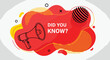 © Eric - Educational banner featuring did you know text with red megaphone icon on vibrant abstract fluid background.