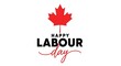 © Graphicsafety - Happy labour day canada celebration