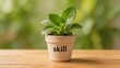 © Julie - Potted plant with skill text