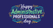 © MSTLUPA - Administrative professionals day celebration greeting card