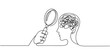 © Saheda - Continuous one line drawing of magnifying glass and confused feelings and thoughts in head. Psychology concept. Looking for mental health problem. Vector illustration mental pressure treatment.