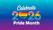 © Navee - Celebrate pride month 2026 colorful rainbow text with blue background