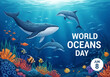 © MDSADDAMHOSSAN - Whale and dolphin swimming with fish and coral reef on world oceans day