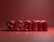 © Maryna - Red 3D text spelling SCAM on a plain maroon backdrop. Shiny metallic letters create a bold warning. This graphic warns about online fraud risk and deception.