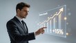 © Sophie - Businessman Analyzing Holographic Market Growth Chart With Rising Arrow And Percentage Increase Data