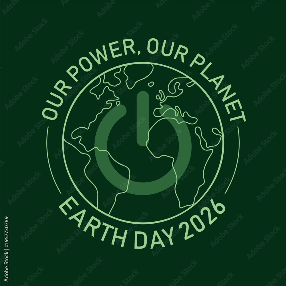 Our Power, Our Planet, Earth Day 2026 poster, green banner, vector ...