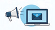 © MstAfrin - A megaphone loudly announces an email on a laptop screen in a digital illustration.