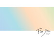 © Emotional design - Soft Gradient Background with Minimal For You Lettering