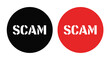 © MdGolam - Two circular signs displaying scam in contrasting colors silhouette