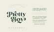 © fonteraa - Pretty Boy, Classy elegant font  vintage type or luxury premium typeface  vector English royal alphabet. Classic typography in modern or old art deco style  serif letters for modern or retro poster fo