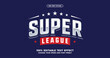 © Haqqani Slab - Super league. Sport emblem typography. Custom font stylish. Editable text effects.