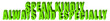 © Qualityrenders - Speak Kindly,Always And Especially  , 3d text