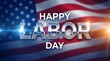 © Pixels Stock - Happy labor day greeting with American flag background and glowing effects, celebrating workers holiday and patriotic spirit with shining text.