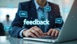 © Oleksandr - Businessman types on laptop, receiving digital feedback through chat icons. Online communication, customer service, and business review concept. Shares insights and opinions.