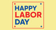 © Muhammad - Vintage Happy Labor Day typography, patriotic American holiday banner, retro vector sign