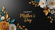 © MSTSHAMALA - Happy Mothers Day floral greeting card with white and gold flowers on black background for Mother's Day celebration
