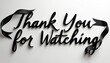 © Viktor - Elegant black ribbon frames stylized lettering that reads Thank You for Watching. Clean white background provides contrast. Simple graphic element for end screens presentations.