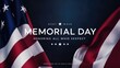 © MdMubarak - American flag display with Memorial Day tribute message honoring those who served their country