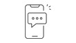 © Choyan - SMS Alert: A minimalist black line vector icon illustration on a white background representing a smartphone with a speech bubble notification, symbolizing mobile communication and texting.