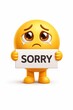 © Alamin - Cute sad yellow emoji 3d character expressing apology holding sign with sorry message.
