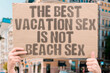 © AndriiKoval - 'The Best Vacation Sex Is Not Beach Sex' experience and health research confirms hotel rooms offer safer and more comfortable vacation sex. VACATION. SEX. REAL. TRAVEL. BEST.