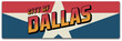 © FASTSEO - Dallas USA vintage travel poster illustration, retro tin plaque sticker with American flag star symbol for tourism and souvenir postcard design.