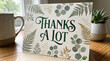 © Arlaya - Thanks a lot greeting card with green leaves and plants