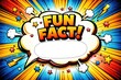 © pngking - Fun fact copy space in a bright comic speech bubble on dynamic colorful backdrop for text input