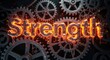 © Vibu design  gallery - Strength Text Over Mechanical Gears