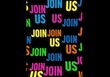 © kirana - Join Us - Colorful Text on Black Background.