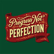 © alisya - Progress Not Perfection Banner.
