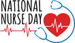 © SAIF820 - National Nurse Day lettering design with a medical stethoscope and a red heart shape with a life line pulse symbol