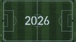© Alexandre - Vista aérea de um campo de futebol com o número 2026 pintado no centro