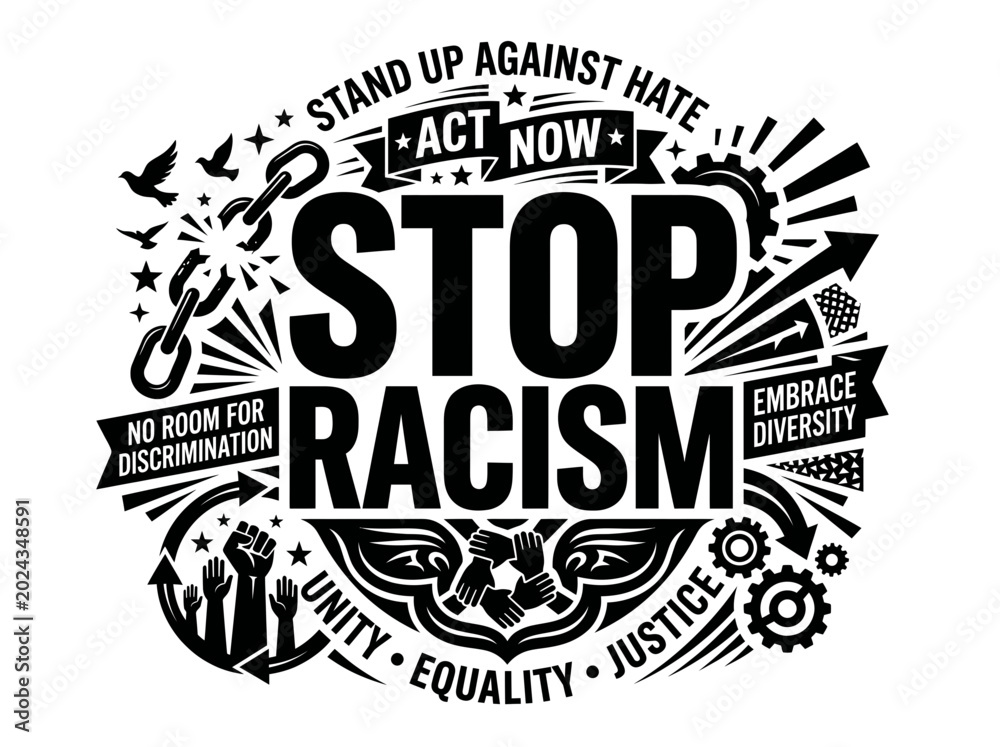 Against Racism Symbols Stop racism typography poster design with social justice symbols Stock ...