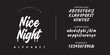 © happy - Nice Night elegant script dripping fluid font alphabet vector creative display lettering