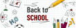 © helen_tereshina - Back to school vector banner design. Bright education concept. Pencil drawing in notebook. Simple cartoon horizontal layout. Many cute outline icons. Chemistry class. Math exercise. Funny line sketch