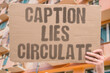 © AndriiKoval - 'Caption Lies Circulate' Misleading image labels spread faster than corrections. MISINFORMATION. MEDIA. VIRAL. FAKE. TRUTH.