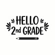 © NguyenThi - Hello Second Grade Text Graphic with Pencil Illustration